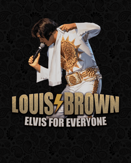 LOUIS - ELVIS FOR EVERYONE