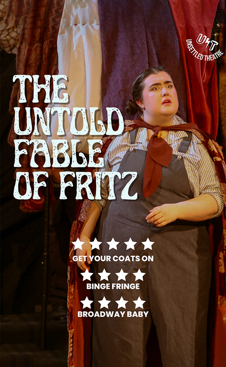 The Untold Fable of Fritz at Cheltenham Playhouse - May 2026