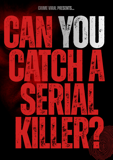 Can you catch a Serial Killer?