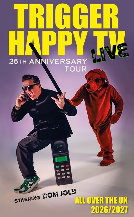  Dom Joly's Trigger Happy TV: The 25th Anniversary Tour