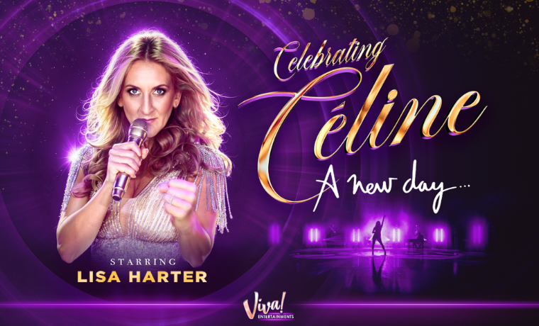 image of CELEBRATING CELINE – THE ULTIMATE CELINE DION TRIBUTE CONCERT