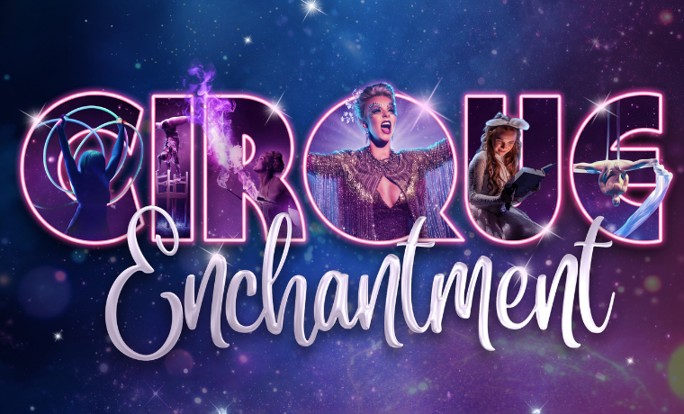 image of CIRQUE ENCHANTMENT